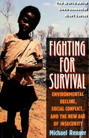 Cover of: Fighting for survival: environmental decline, social conflict, and the new age of insecurity