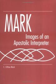 Cover of: Mark: images of an apostolic interpreter