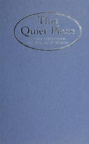 Cover of: This quiet place: a daily devotional for women by women