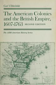 Cover of: The American colonies and the British Empire, 1607-1763