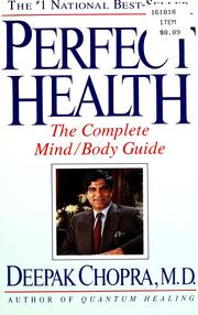 Cover of: Perfect health by Deepak Chopra