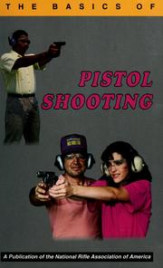 Cover of: The Basics of pistol shooting