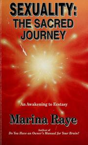 Cover of: Sexuality, the sacred journey: an awakening to exstasy