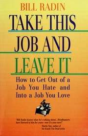 Cover of: Take this job and leave it by Bill Radin
