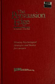 Cover of: The persuasion edge: winning psychological strategies and tactics for lawyers