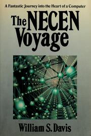 Cover of: The NECEN voyage: a fantastic journey into the heart of a computer