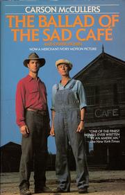 Cover of: The ballad of the sad café and other stories