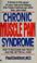 Cover of: Chronic muscle pain syndrome