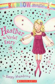 Cover of: Heather, the violet fairy by Daisy Meadows
