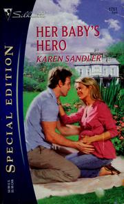 Cover of: Her Baby's Hero (Silhouette Special Edition)