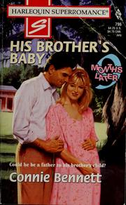 Cover of: His Brother's Baby: 9 Months Later (Harlequin Superromance No. 796)