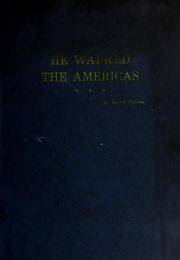 Cover of: He walked the Americas