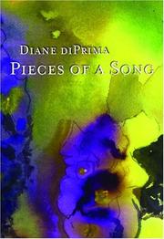 Cover of: Pieces of a song by Diane di Prima