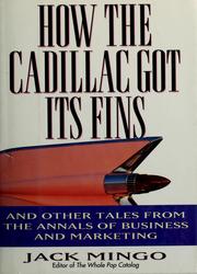 Cover of: How the Cadillac got its fins by Jack Mingo
