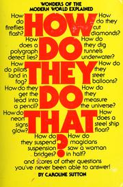 Cover of: How do they do that? by Caroline Sutton
