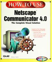 Cover of: How to use Netscape Communicator 4.0 by Rebecca Tapley