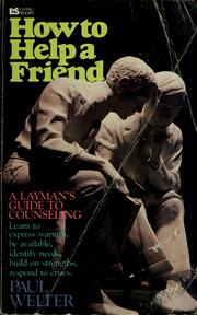 Cover of: How to Help a Friend