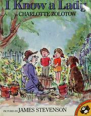 Cover of: I know a lady by Charlotte Zolotow