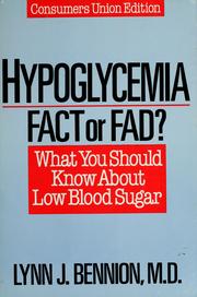 Cover of: Hypoglycemia: fact or fad? : what you should know about low blood sugar