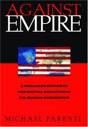 Cover of: Against empire by Michael Parenti