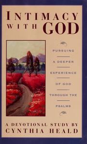 Cover of: Intimacy with God by Cynthia Heald