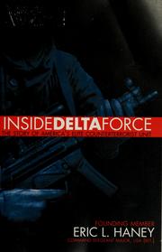 Cover of: Inside Delta Force by Eric L. Haney