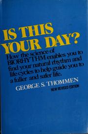Cover of: Is this your day?: How biorhythm helps you determine your life cycles