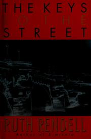 Cover of: The keys to the street: a novel of suspense
