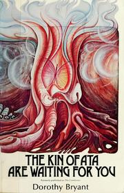 Cover of: The kin of Ata are waiting for you =: formerly published as The comforter