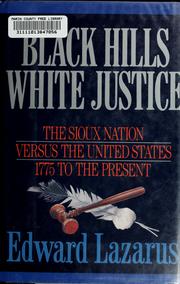 Cover of: Black Hills/white justice by Edward Lazarus