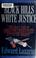 Cover of: Black Hills/white justice