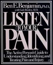 Cover of: Listen to your pain by Benjamin, Ben E.