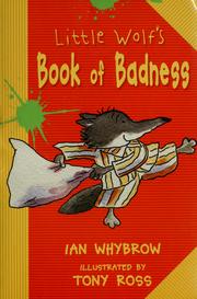 Cover of: Little Wolf's book of badness by Ian Whybrow