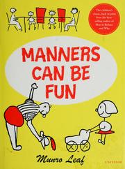 Cover of: Manners Can Be Fun by Munro Leaf