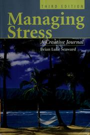 Cover of: Managing stress by Brian Luke Seaward