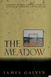 Cover of: The meadow by James Galvin