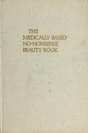 Cover of: The medically based no-nonsense beauty book. by Deborah Chase