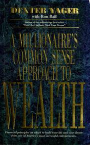 Cover of: A Millionaire's Common Sense Approach to Wealth