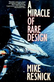 Cover of: A miracle of rare design: a tragedy of transcendence