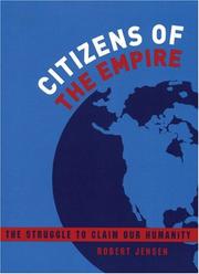 Cover of: Citizens of the empire: the struggle to claim our humanity