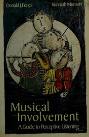 Cover of: Musical involvement by Donald J. Funes
