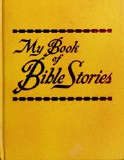 My book of Bible stories. by Watch Tower Bible and Tract Society.