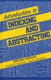 Introduction to indexing and abstracting by Donald B. Cleveland