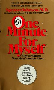 Cover of: One Minute for Myself: How to Manage Your Most Valuable Asset