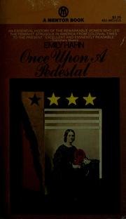 Cover of: Once upon a pedestal / Emily Hahn. by Emily Hahn
