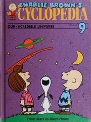 Cover of: Charlie Brown's 'Cyclopedia Volume 9: Our Incredible Universe: From Stars to Black Holes