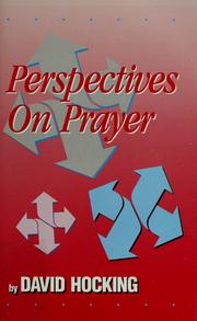 Perspectives on prayer by David L. Hocking