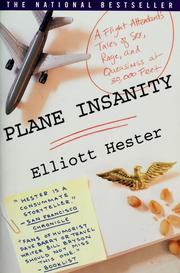 Cover of: Plane Insanity: A Flight Attendant's Tales of Sex, Rage, and Queasiness at 30,000 Feet