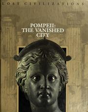 Cover of: Pompeii:  The Vanished City (Lost Civilizations)