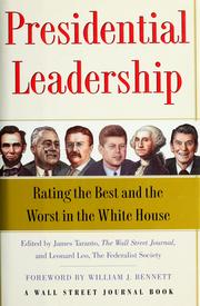 Cover of: Presidential leadership: rating the best and the worst in the White House